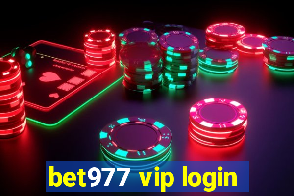 bet977 vip login